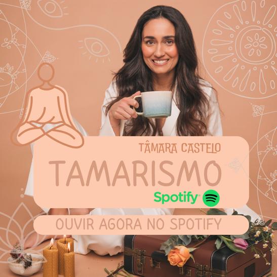 Banner do podcast no Spotify chamado Tamarismo